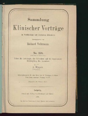 Ueber die Aetiologie, das Erlöschen und die hygienische Bekämpfung des Aussatzes