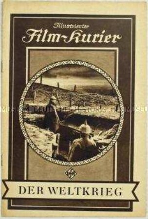 Programmheft zu dem Dokumentarfilm "Der Weltkrieg. 1. Teil. Des Volkes Heldengang"