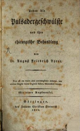 Ueber die Pulsadergeschwülste und ihre chirurgische Behandlung