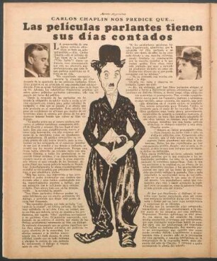 Las películas parlantes tienen sus días contados : Carlos Chaplin nos predice que...