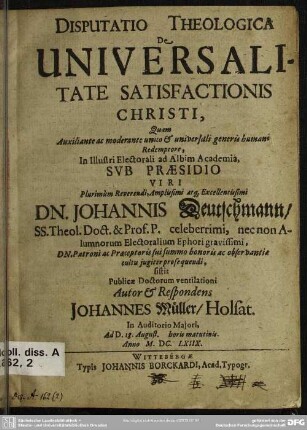 Disputatio theologica de universalitate satisfactionis Christi