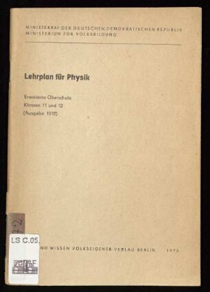 Lehrplan für Physik : erweiterte Oberschule ; Klassen 11 und 12