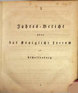 Jahresbericht über die Königlichen Studien-Anstalten zu Aschaffenburg im Unter-Mainkreise : für das Studienjahr .., 1818/19