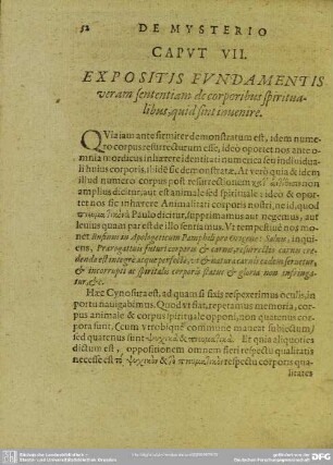 Caput VII. Expositis Fundamentis veram sententiam de corporibus spiritualibus, quid sint invenire