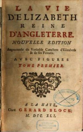 La Vie D'Elizabeth Reine D'Angleterre, 1