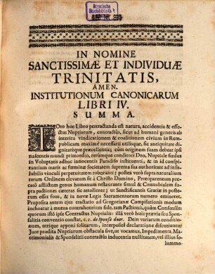 Institutiones Canonicæ Sive Ivs Ecclesiasticvm : Prælectionibus & Exercitationibus Academicis Ad Decretalium Gregorii P. IX. Libros V. In Alma, Catholica et Florentissima Studiorum Generalium Universitate Ingolstadiensi. Liber IV.