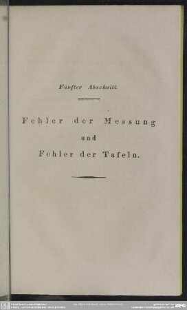 Fünfter Abschnitt. Fehler der Messung und Fehler der Tafeln