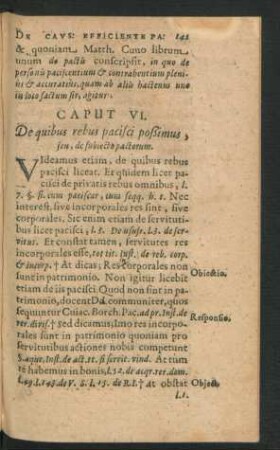 Caput VI. De quibus rebus pacisci possimus, seu, de subiecto pactorum.