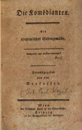 Die Komödianten : Ein theatralisches Sittengemälde