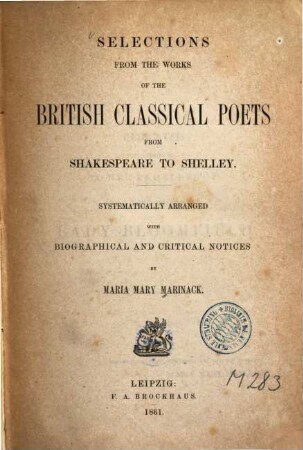 Selections from the works of the British classical poets from Shakespeare to Shelley