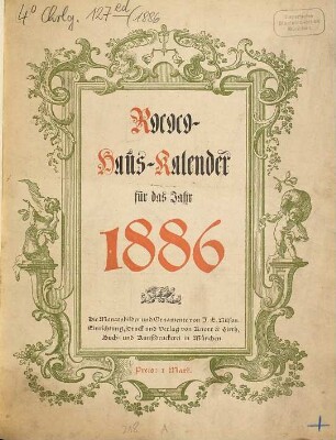 Rococo-Haus-Kalender : für das Jahr .... 1886