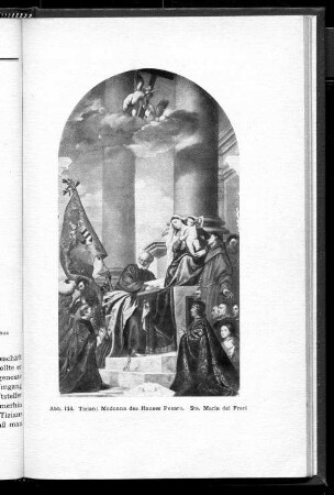 Abb. 153. Tizian: Madonna des Hauses Pesaro. Sta. Maria dei Frari