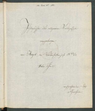 Teil 2: Georg W. Hegel: Philosophie der allgemeinen Weltgeschichte, Vorlesung Berlin WS 1822/1823, 2. Teil : Ms. germ. qu. 551