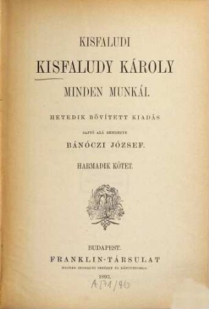 Minden munkái, 3. Drámák [u.a.]
