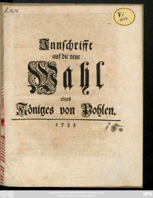 Innschrifft auf die neue Wahl eines Königes von Pohlen