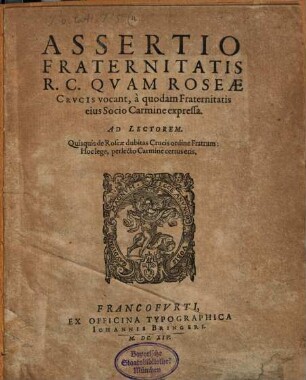 Assertio fraternitatis R. C. quam Roseae Crucis vocant