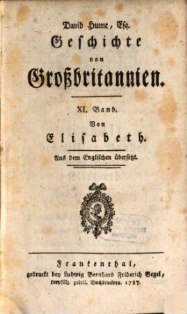 David Hume, Esq. Geschichte von Großbritannien : Aus dem Englischen übersetzt, 11. Von Elisabeth