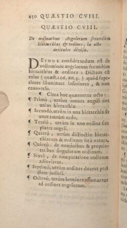 Quaestio CVIII. De ordinatione Angelorum secundàm hierarchias & ordines, in octo articulos divisa.