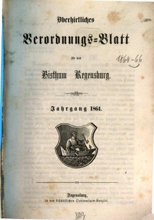 Oberhirtliches Verordnungsblatt für das Bistum Regensburg : Amtsblatt des Bischöflichen Ordinariats in Regensburg. 1864