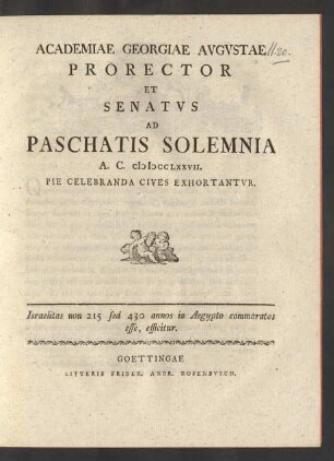 1777: Academiae Georgiae Avgvstae Prorector Et Senatvs Ad Paschatis Solemnia A. C. MDCCLXXVII Pie Celebranda Cives Exhortantvr