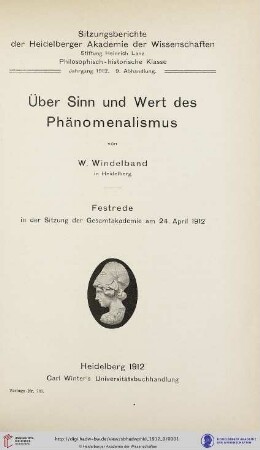 1912, 9. Abhandlung: Sitzungsberichte der Heidelberger Akademie der Wissenschaften, Philosophisch-Historische Klasse: Über Sinn und Wert des Phänomenalismus : Festrede