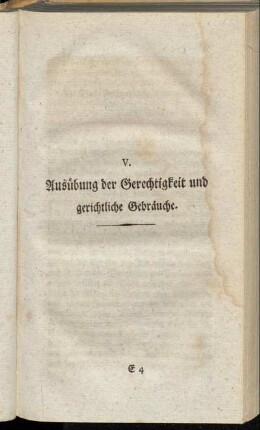 V. Ausübung der Gerechtigkeit und gerichtliche Gebräuche.