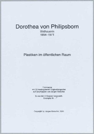 Dorothea von Philipsborn. Plastiken im öffentlichen Raum. Mappe mit 25 handsignierten Originalfotografien von Jürgen Matschie, Ex. 5/5, 2001