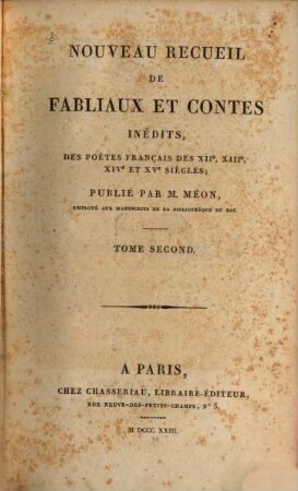 Nouveau recueil de fabliaux et contes inédits, des poètes français des XIIe, XIIIe, XIVe et XVe siècles. 2