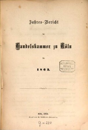 Jahresbericht der Handelskammer zu Köln. 1863 (1864)