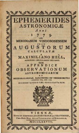 Ephemerides astronomicae ... ad meridianum Vindobonensem. 1779, 1779 (1778)