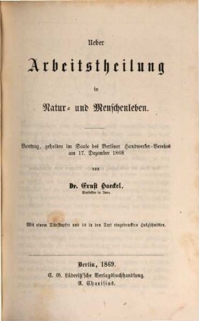 Ueber Arbeitstheilung in Natur- und Menschenleben : Vortrag, gehalten im Saale des Berliner Handwerker-Vereins am 17. Dezember 1868