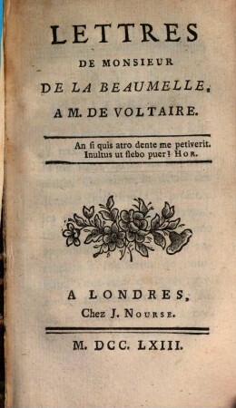 Lettres De Monsieur De La Beaumelle, A M. De Voltaire