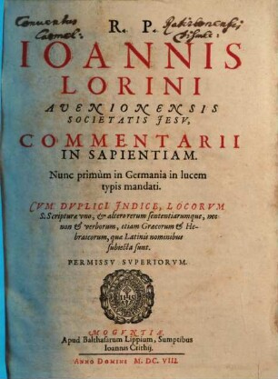R. P. Ioannis Lorini Avenionensis Societatis Jesv, Commentarii In Sapientiam