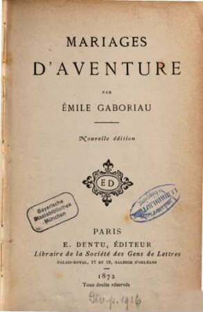 Mariages d'aventure : Par Émile Gaboriau