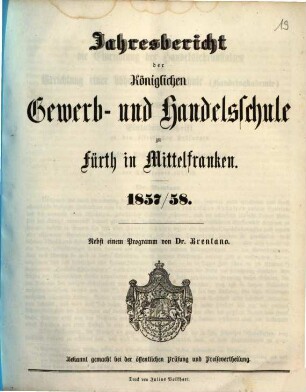 Jahresbericht der Königlichen Gewerb- und Handelsschule zu Fürth in Mittelfranken. 1857/58