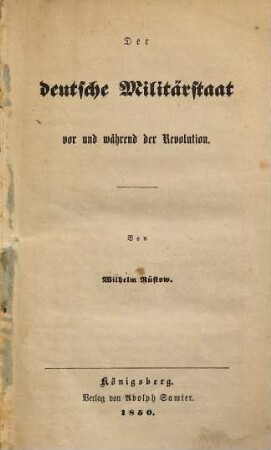Der deutsche Militärstaat vor und während der Revolution