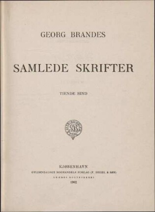 Tiende Bind: Samlede skrifter