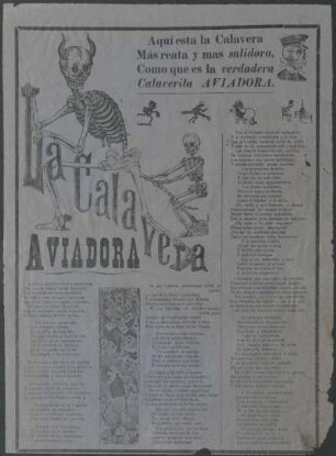 La calavera aviadora : aquí esta la calavera más reata y mas salidora, como que es la verdadera calaverita aviadora.