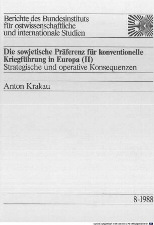 Die sowjetische Präferenz für konventionelle Kriegführung in Europa, 2. Strategische und operative Konsequenzen