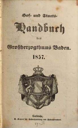 Hof- und Staats-Handbuch des Grossherzogthums Baden, 1857