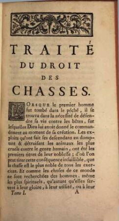 Code des Chasses, Ou Nouveau Traité Du Droit Des Chasses : Suivant La Jurisprudence De L'ordonnance ... En Conférence. 1