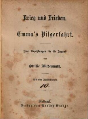 Ottilie Wildermuths Jugendschriften, 10