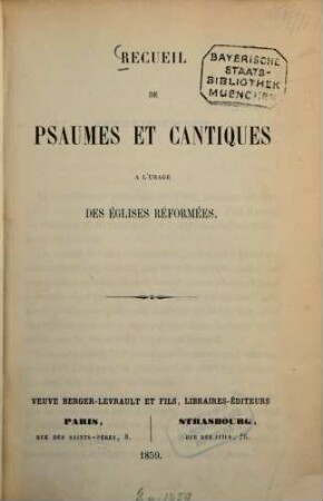 Recueil de psaumes et cantiques à l'usage des églises réformées