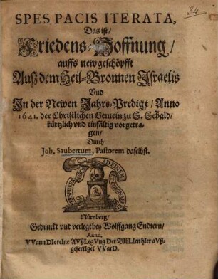 Spes pacis iterata d.i. Friedenshoffnung ... : Newjahrspredigt über Psalm 122,6-9