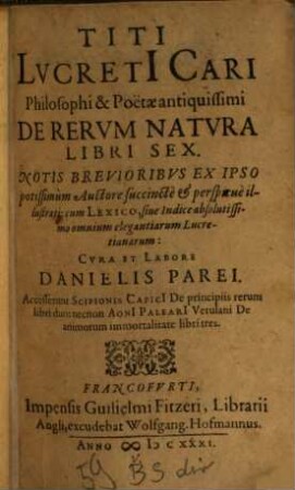 Titi Lucreti[i] Cari Philosophi & Poëtae antiquissimi De Rerum Natura Libri Sex
