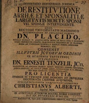 Dissertatio Inavgvralis Jvridica De Restitvtione Arrhae Et Sponsalitiae Largitatis Morte Sponsi Vel Sponsae Interveniente