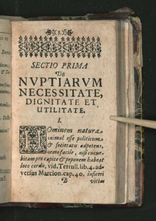 Sectio Prima De Nvptiarvm Necessitate, Dignitate Et Utilitate.