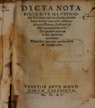 Dicta notabilia sive illustriores sententiae ad excolendos mortalium mores vitas recte instituendas