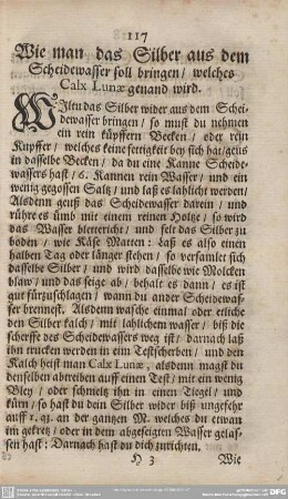 Wie man das Silber aus dem Scheidewasser soll bringen/welches Calx Lunae genand wird.