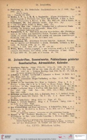 III. Zeitschriften, Sammelwerke, Publicationen gelehrter Gesellschaften, Adressbücher, Kalender (Nr. 60 - 101)